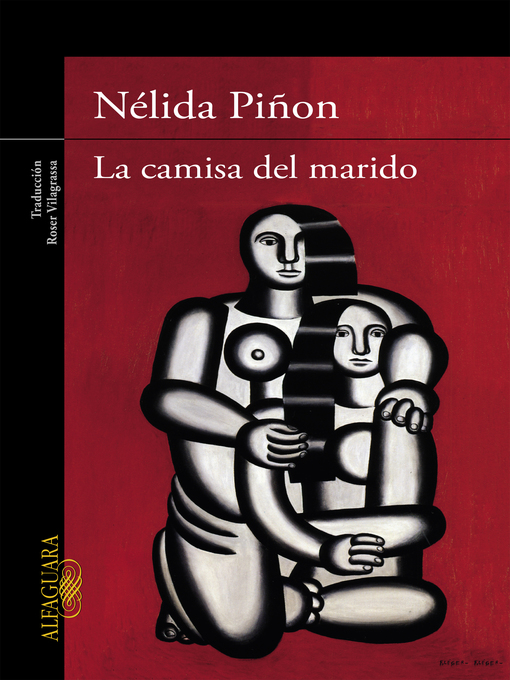 Title details for La camisa del marido by Nélida Piñon - Available